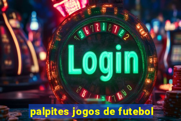 palpites jogos de futebol